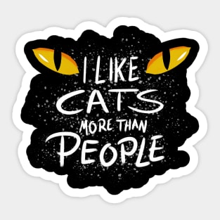 I like cats more than people! Sticker